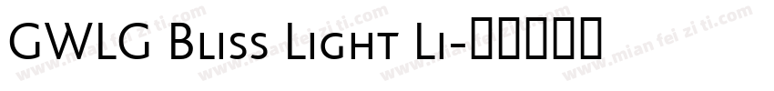 GWLG Bliss Light Li字体转换